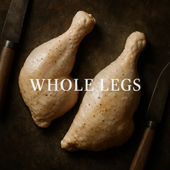 Chicken - Whole Legs